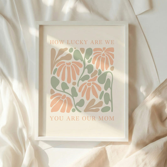 "How Lucky Are We" Wall Art (Digital Download)