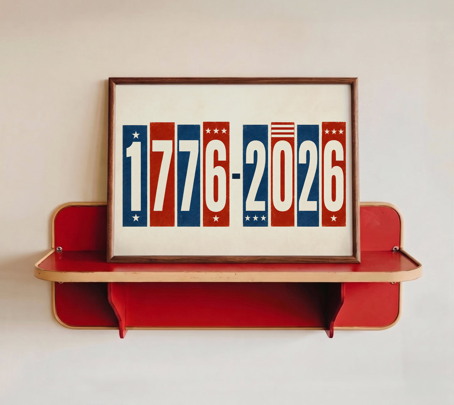 1776-2026 Patriotic Wall Art, America 250th Anniversary Print, Vintage 4th of July Typography Poster